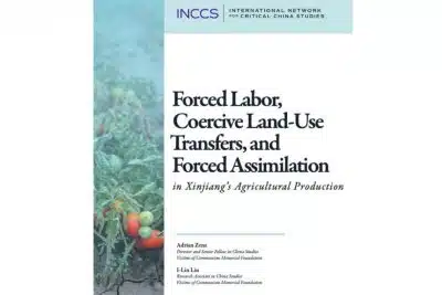 Forced Labor, Coercive Land-Use Transfers, and Forced Assimilation in Xinjiang’s Agricultural Productions