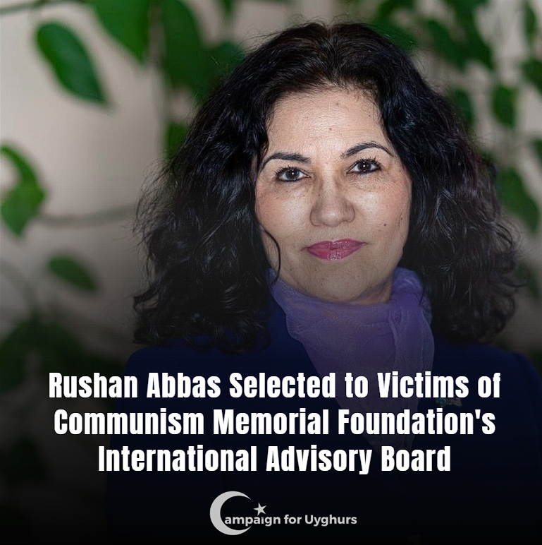 Campaign for Uyghurs’ Rushan Abbas Selected to Victims of Communism Memorial Foundation’s International Advisory Board